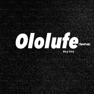 OLOLUFE (sped-up) (Extended Version|Explicit)