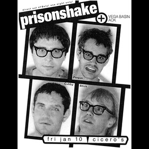 Prisonshake - One Wild Reason to Live (Live)