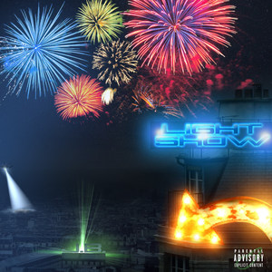 Light Show (Explicit)