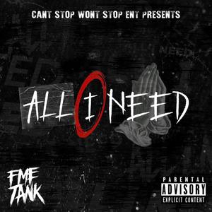 All I Need (Explicit)