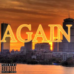 Again (Explicit)
