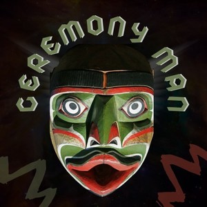 Ceremony Man (Explicit)