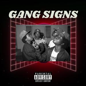 Gang Signs (Explicit)