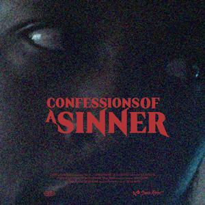 Confessions of A Sinner (Explicit)