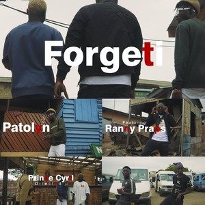 Forgeti (feat. Ranny Praps & Prince Cyril Directed)