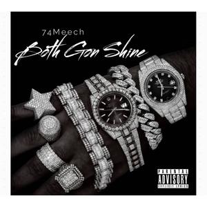 Both Gon Shine (Explicit)