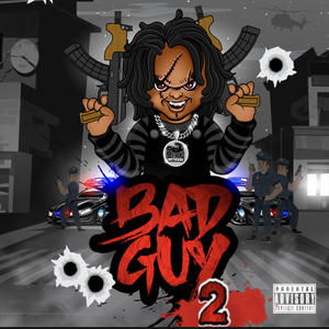 BAD GUY 2 (Explicit)