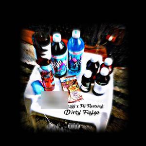 Dirty Faygo (Explicit)
