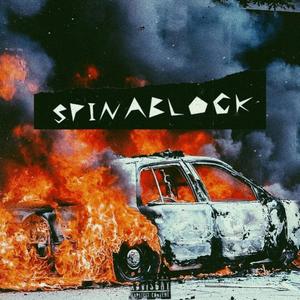 SPINABLOCK (feat. Tyrell Golden) [Explicit]