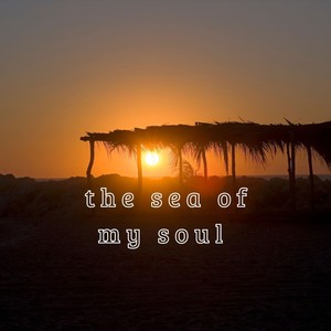 the sea of my soul