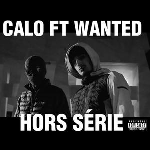 Hors série (feat. Wanted) (Explicit)