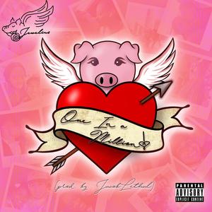 One In A Million (Explicit)