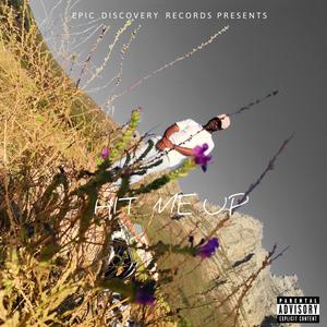 Hit me Up (Explicit)