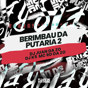 Berimbau da Putaria 2 (Explicit)