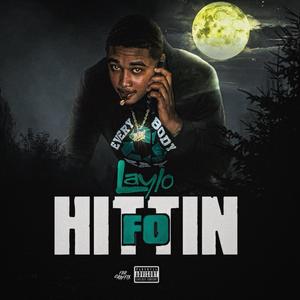 Hittin Fo (Explicit)