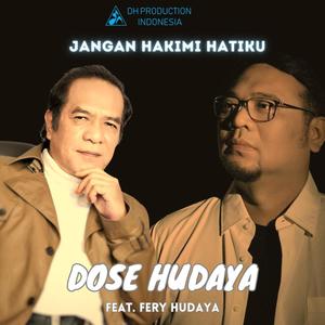 Jangan Hakimi Hatiku (feat. Fery Hudaya)