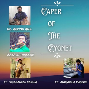 Caper of the Cygnet (Live) [feat. Sreeganesh Kartha & Aniruddha Purushe]