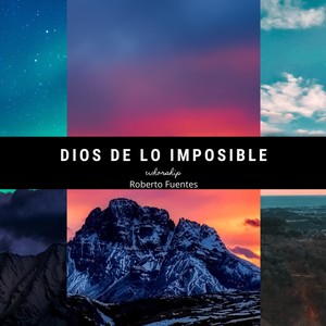 Dios de lo imposible