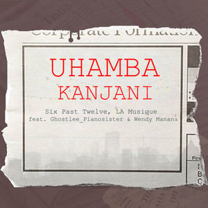 Uhamba Kanjani