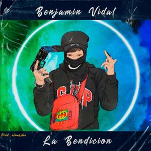 La Bendicion (Explicit)