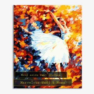 Move aside(feat. Stormza)