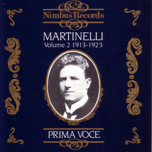 Prima Voce: Martinelli Volume 2, 1913-1923