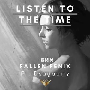 Listen to the time(feat. Dsagacity)