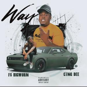 Way (feat. CTMG DEE) [Explicit]