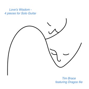 Love's Wisdom: 4 Pieces for Solo Guitar