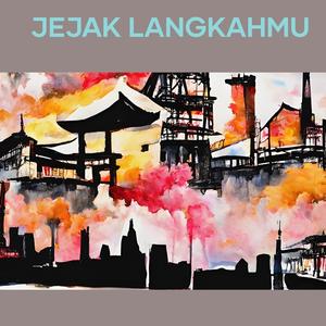 Jejak Langkahmu