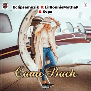 Came back (Explicit)