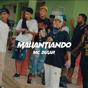 MALIANTIANDO (Explicit)