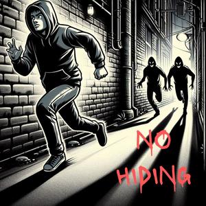 No Hiding (feat. Ray Blaze) (Explicit)