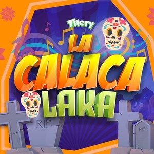 La Calaca Laka