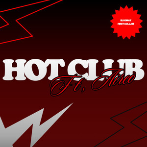 HOT CLUB (Supernova Remix)