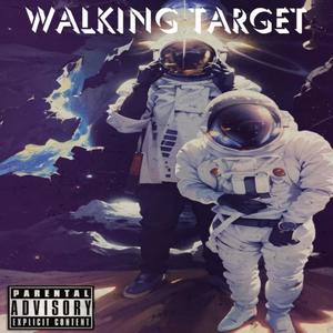 Walking Target (Explicit)