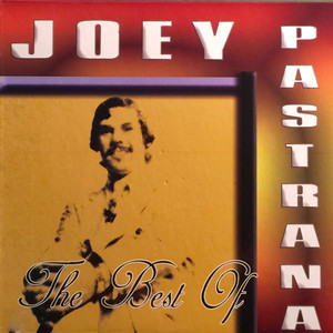 The Best Of Joey Pastrana