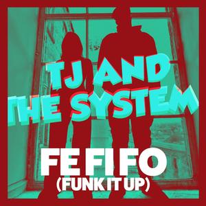 Fe Fi Fo (funk it up)