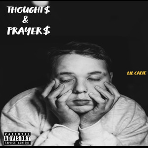 Thoughts & Prayers (Explicit)