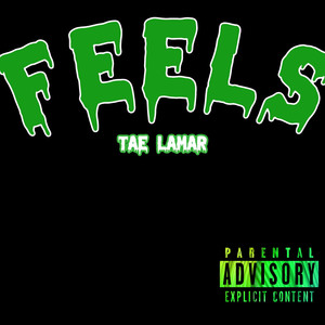 Feels (Explicit)