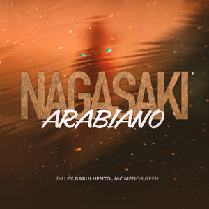 Nagasaki Arabiano (Explicit)