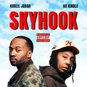 SKY HOOK (feat. AD Kindle) [Explicit]