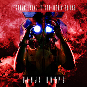 Ganja Drops (Explicit)