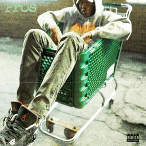 Pros (feat. Ayesean) (Explicit)
