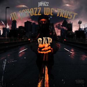 In Jay8zz We Trust (Explicit)