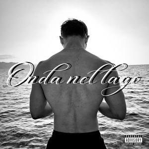 ONDA NEL LAGO (Explicit)