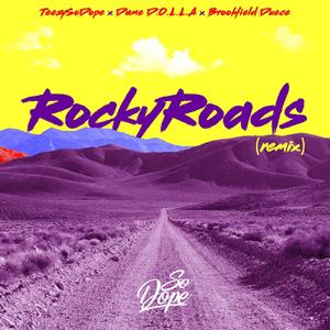 RockyRoads (feat. Dame D.O.L.LA. & Brookfield Duece) (Radio Edit)