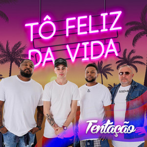 Tô Feliz da Vida