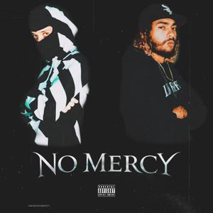 No Mercy(feat. Kid Kai) (Explicit)