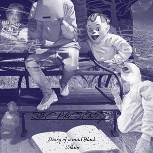 Diary Of A Mad Black Villain (Explicit)